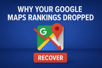 Reasons Why Calgary Businesses Lose Google Map Rankings